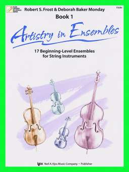 Artistry in Ensembles vol.1 : for string ensemble - Violin