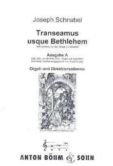 Transeamus usque Bethlehem Ausgabe A :