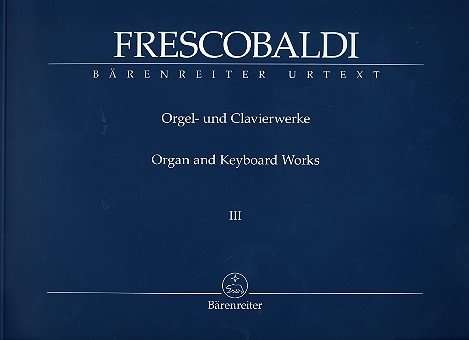 Orgel- und Clavierwerke Band 3 :