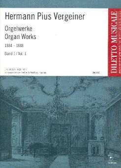 Orgelwerke 1884-1888 Band 1
