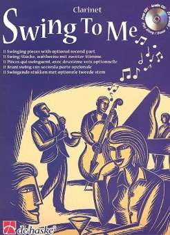 Swing to me (+CD) : 11 Swing-Stücke