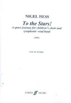 To The Stars! - Vocal Score Voice Part