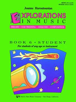 EXPLORATIONS IN MUSIC-STUDENT-BOOK 6