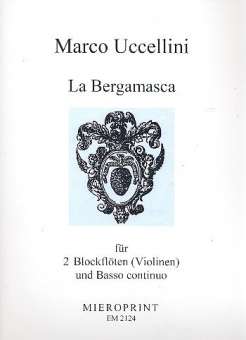 La Bergamasca : für 2 Blockflöten (Sopran