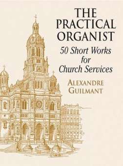 The practical Organist :