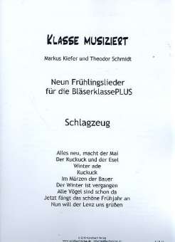 Klasse musiziert - Frühlingslieder : für Bläserklasse/Blasorchester Schlagzeug