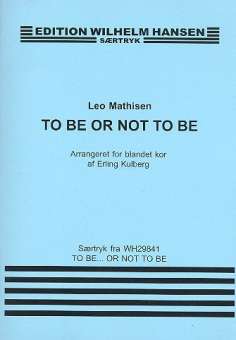 To be or not to be : for mixed chorus
