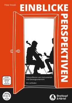 Einblicke - Perspektiven (+DVD) : Videoreflexion von Instrumental- und