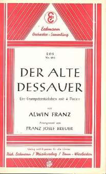 Der alte Dessauer : für Salonorchester