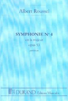 Roussel  : Symphonie N 4 Op 53 Poche La Majeur