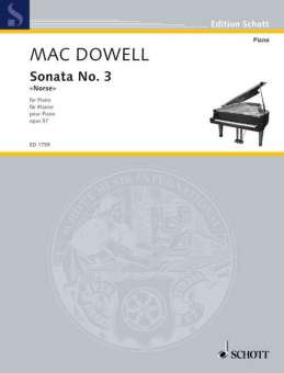 MacDowell, Edward : Sonata No. 3 op. 57