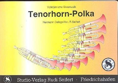 Tenorhorn-Polka (auch als Solo für Tenorhorn oder Solo für Bariton)