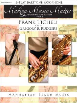 Making Music Matter - Book 1 (english) - Eb Baritone Saxophone