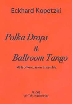 Polka Drops & Ballroom Tango for mallet