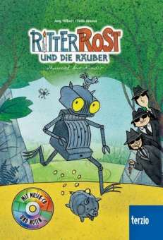 Ritter Rost und die Räuber (+CD)