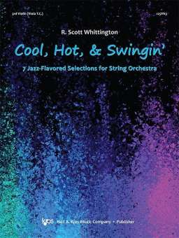 Cool, Hot, & Swingin': 7 Jazz-Flavored Selections for String Orchestra - 3rd Violin (Viola T.C.)