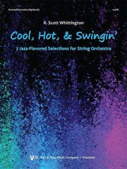 Cool, Hot, & Swingin': 7 Jazz-Flavored Selections for String Orchestra - Drums/Percussion (Optional)