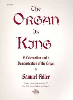 The Organ is King