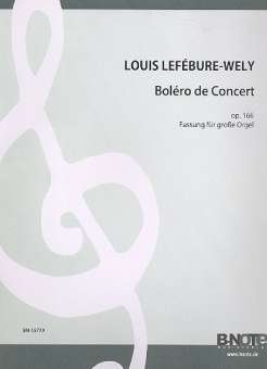 Boléro de concert op.166 für Orgel pedaliter