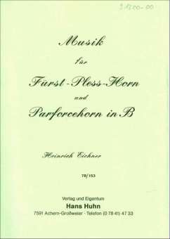 Musik für Fürst-Pless-Horn und Parforcehorn in B