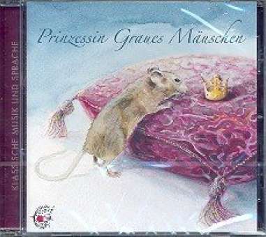 Prinzessin graues Mäuschen CD