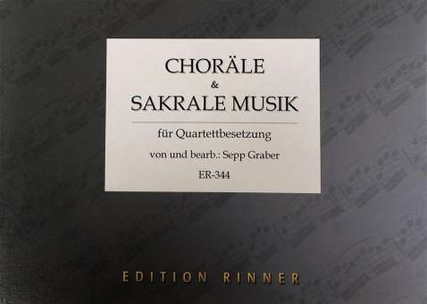 Choräle und Sakrale Musik für Brassquartett
