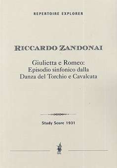 Giulietta e Romeo - Episodio sinfonico dalla Danza del Torchio e Cavalcata :