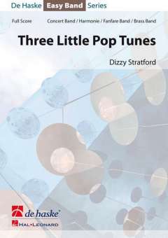 3 little Pop Tunes : for concert