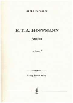 Aurora (in two volumes with German libretto) Opera