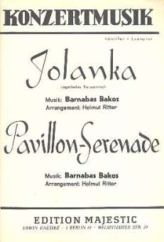 Jolanka   und   Pavillon-Serenade: