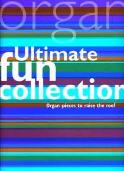 Ultimate Fun Collection for organ