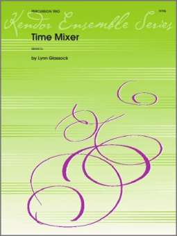 Time Mixer***(Digital Download Only)***